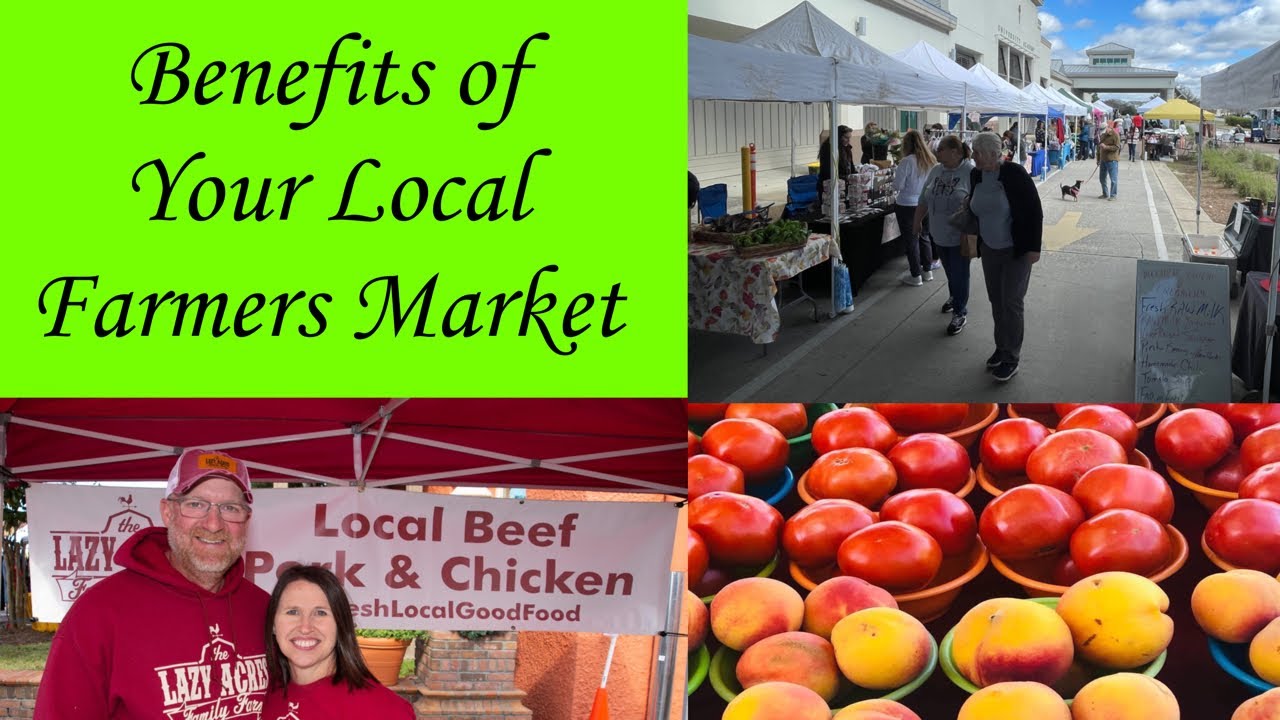 Benefits of Your Local Farmers Market